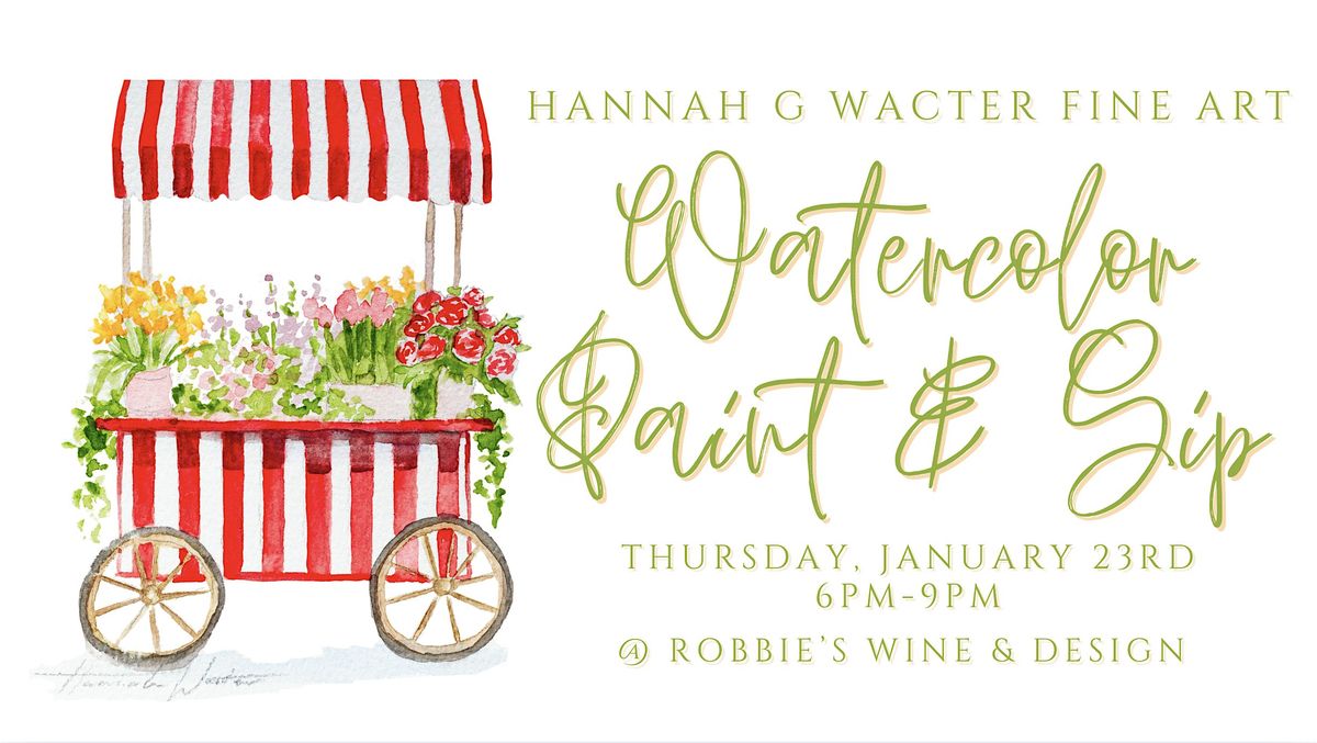 January Watercolor Paint & Sip: Flower Cart