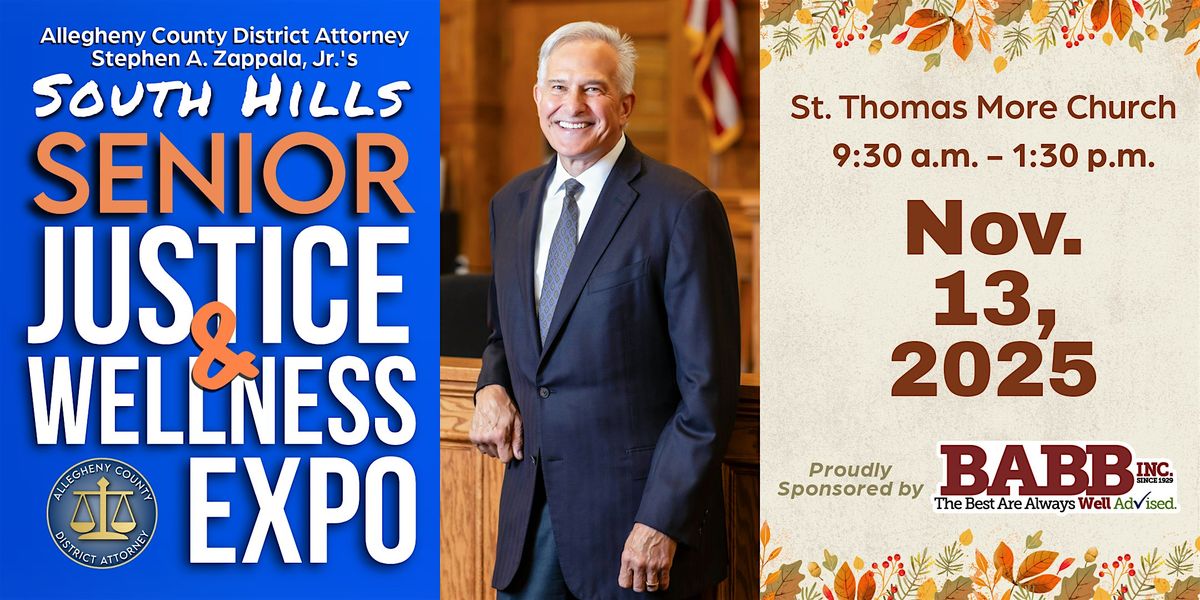 DA Zappala's Senior Justice & Wellness Expo - South Hills