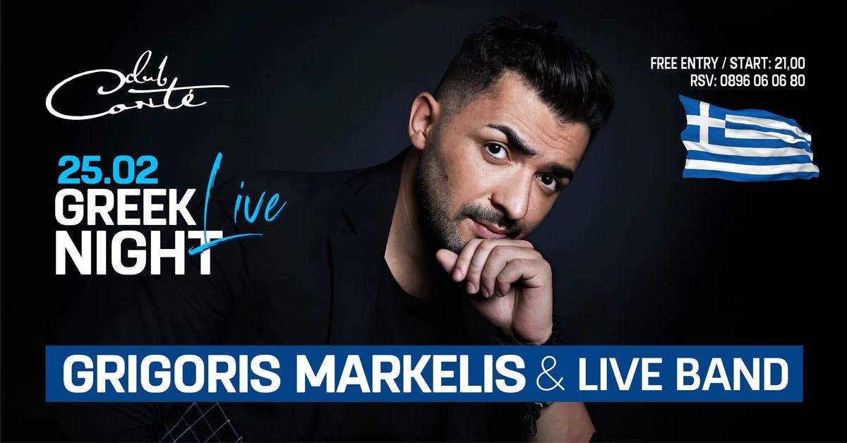 25.02 \ud83d\udc99Greek LIVE NIGHT - GRIGORIS MARKELIS & LIVE BAND\ud83d\udc99