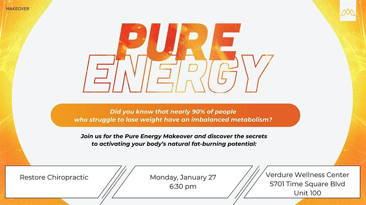 Pure Energy Makeover