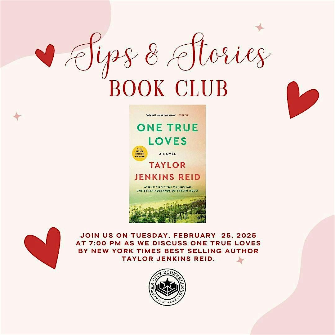 February Sips & Stories- One True Loves