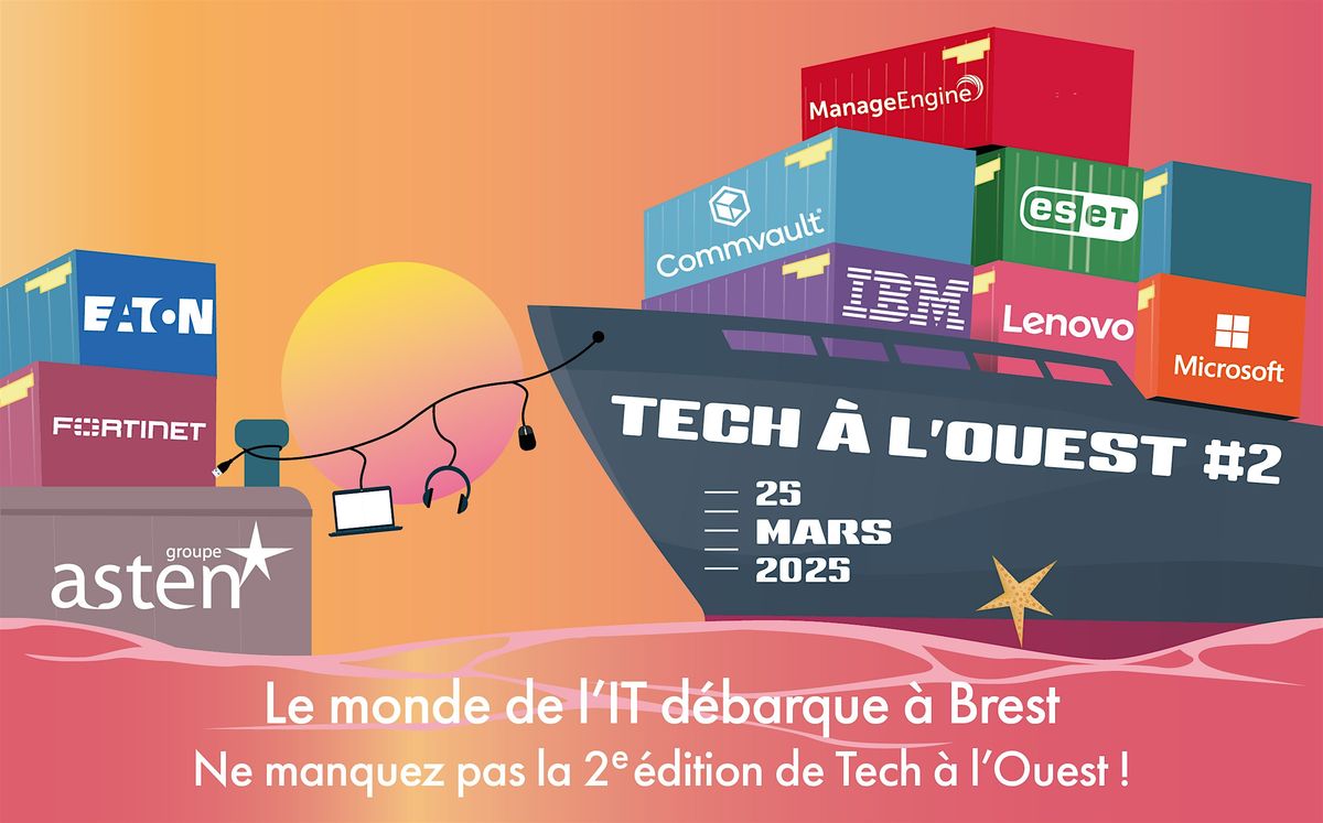 Tech \u00e0 l'Ouest 2 , le rendez-vous IT \u00e0 Brest