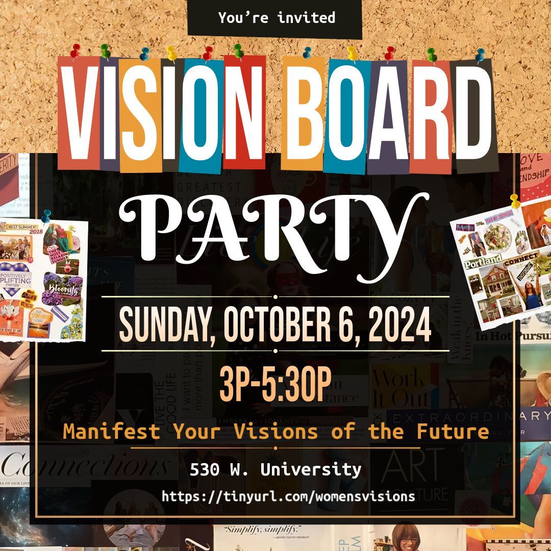 Women Visioning For Choice Vision Board Party