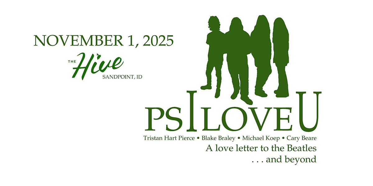PS I Love U - A love letter to the Beatles... and beyond