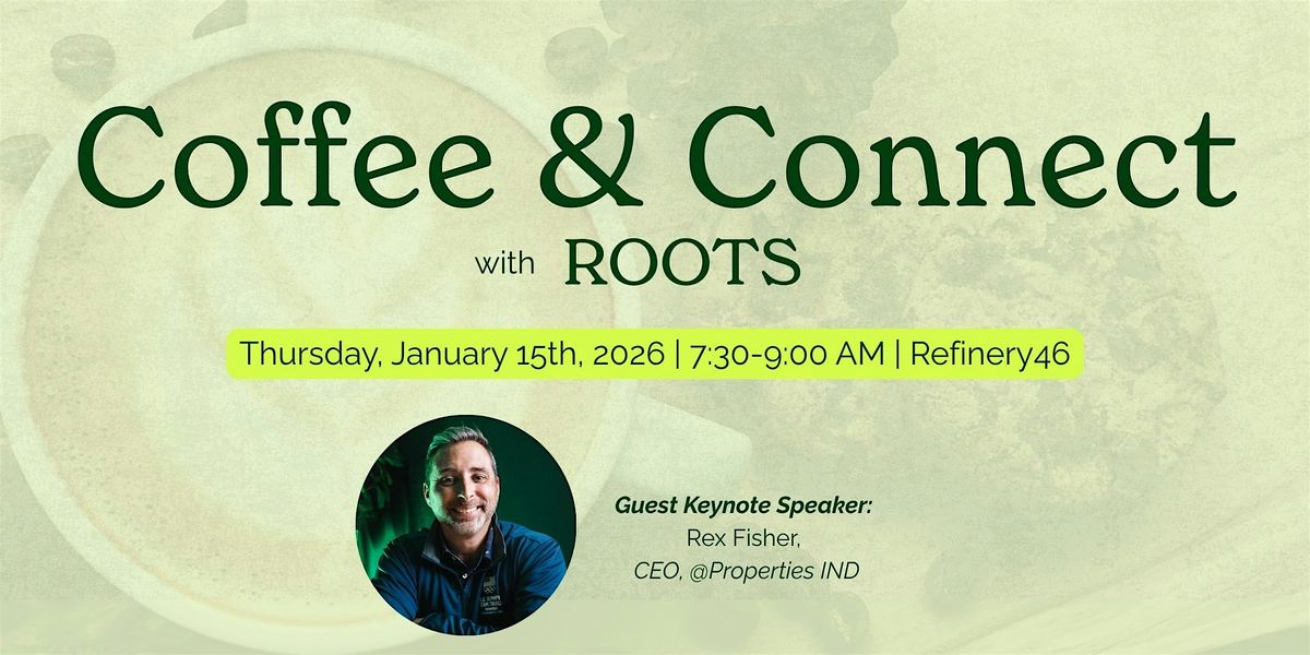 January Coffee & Connect with Roots