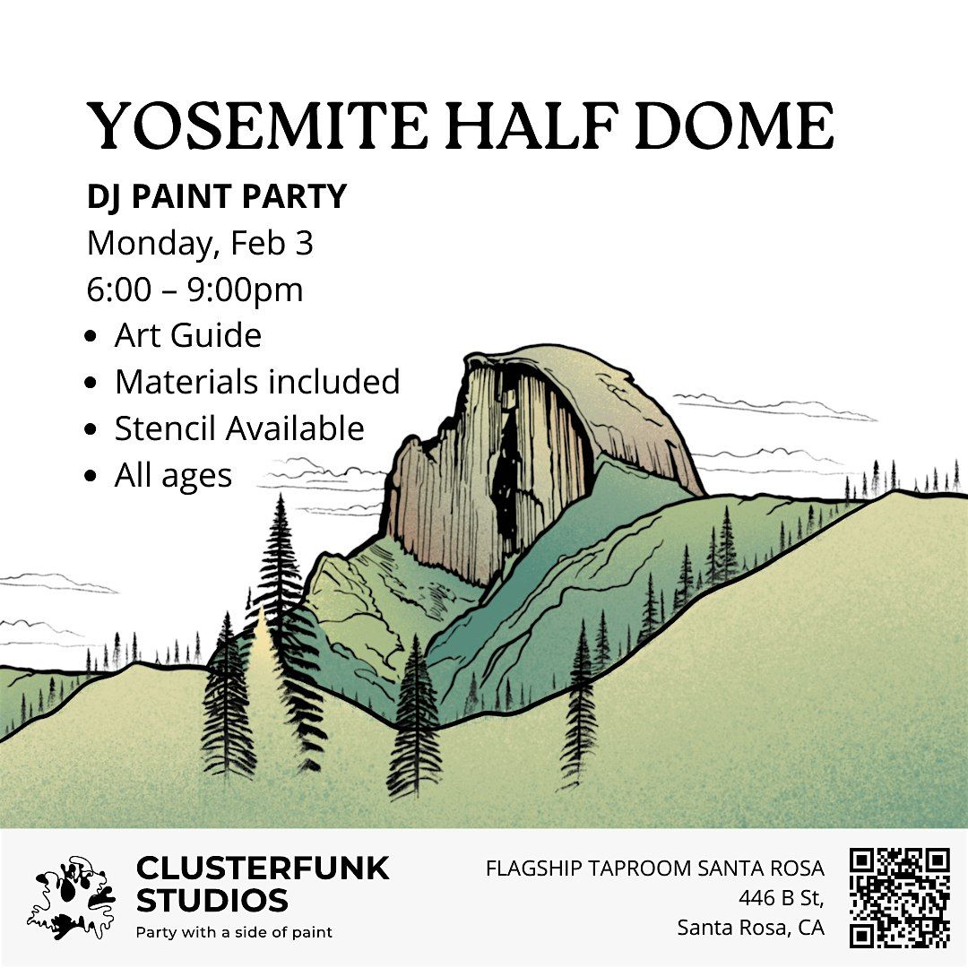 Yosemite Paint Party! - Half Dome