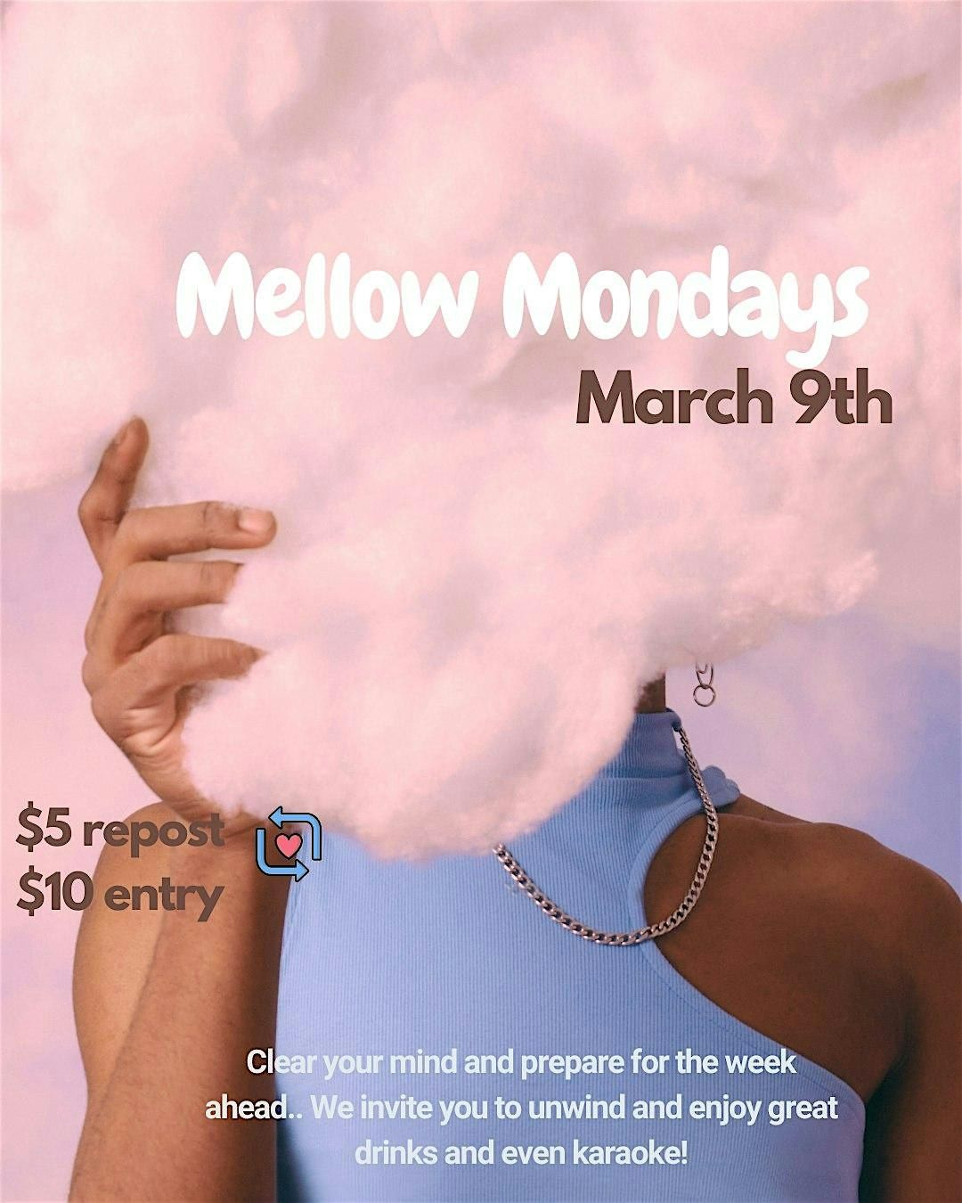 Mellow Mondays