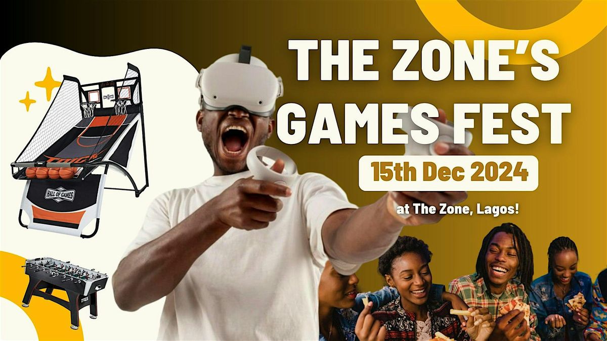 The Zone's Games Fest