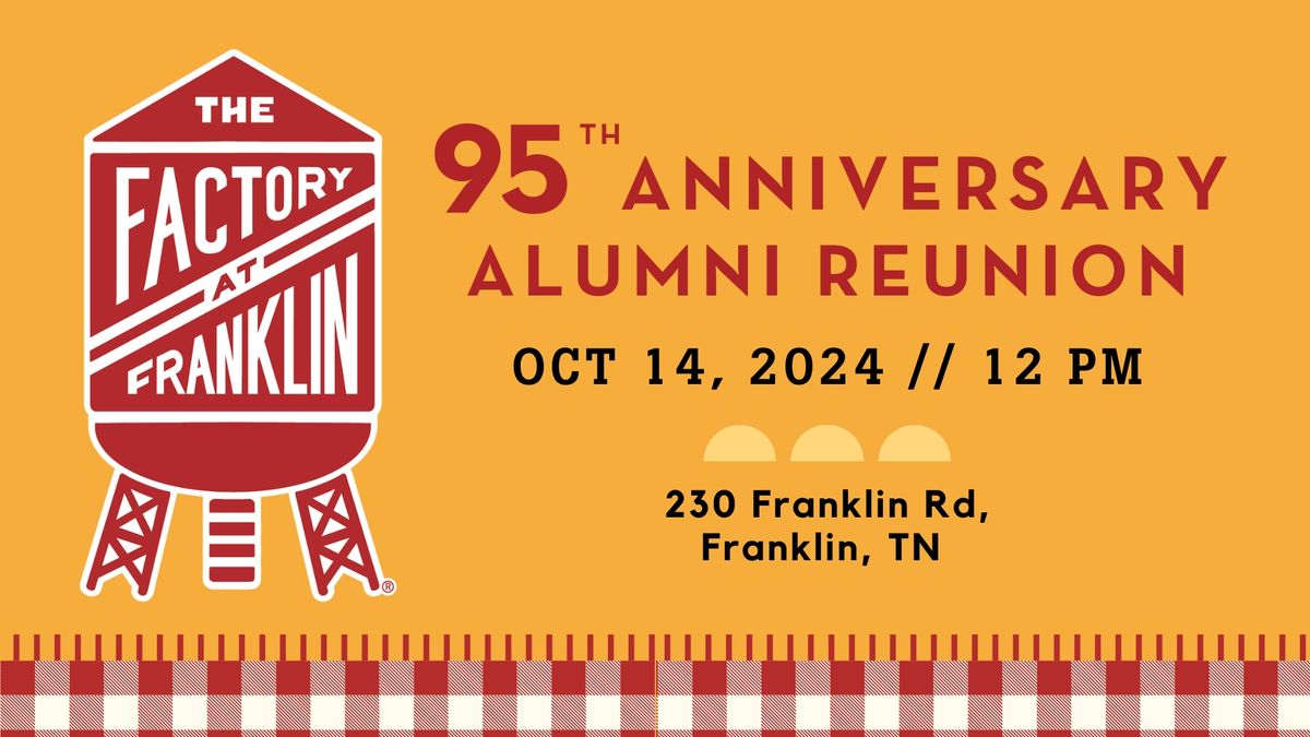 95th Anniversary Alumni Reunion