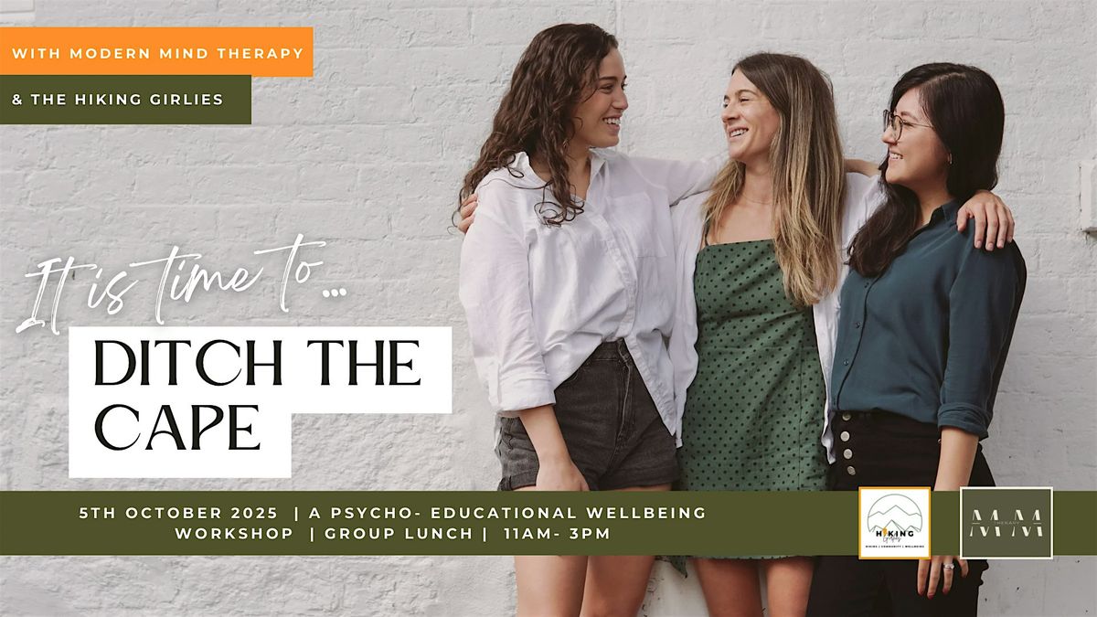 Ditch the Cape Psycho- Educational | Wellbeing workshop