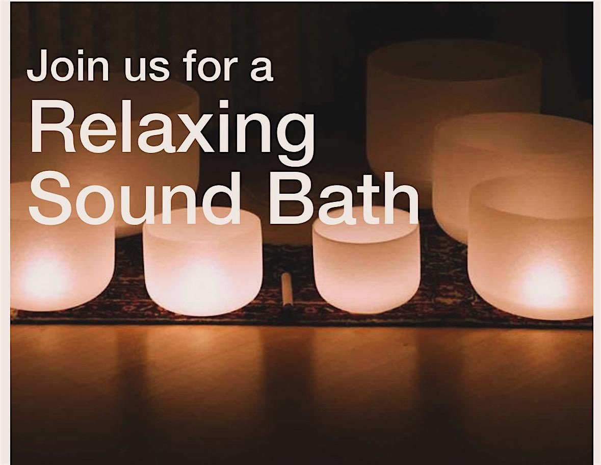 A beautiful Soundbath, relax, unwind, rebalance