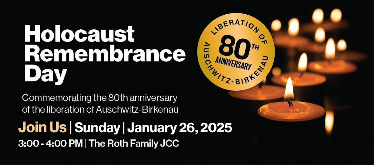 80th Anniversary Holocaust Remembrance Day