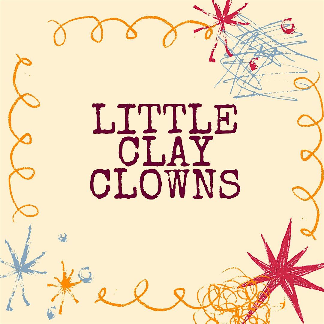 Little Clay Clowns