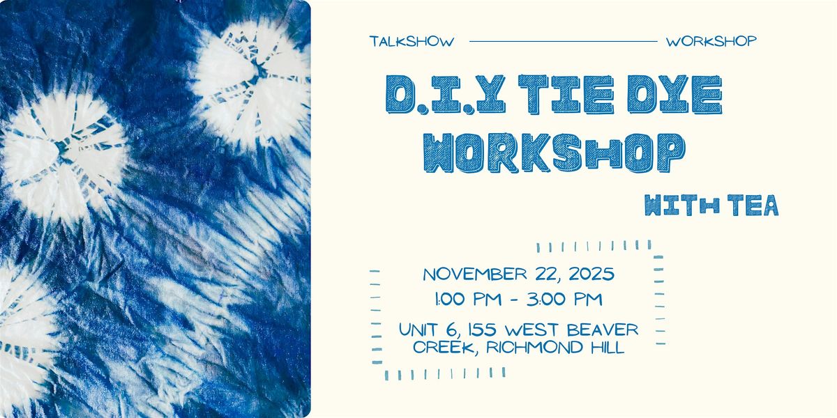 DIY Indigo Tie Dye Workshop