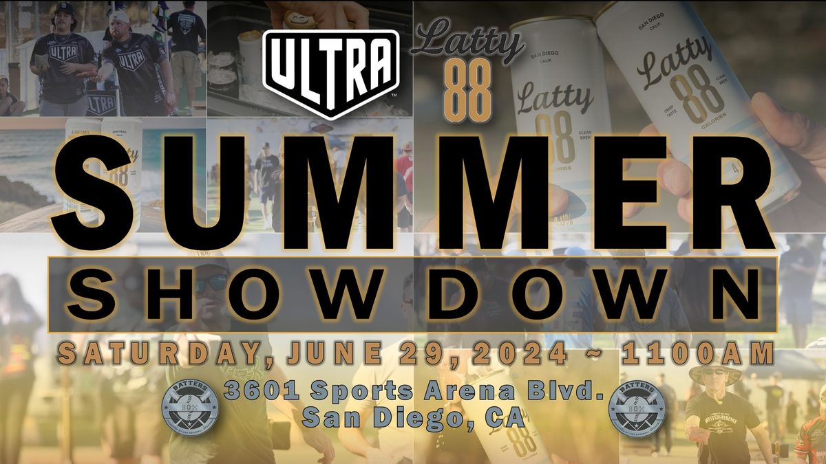 Ultra ~ Latty 88 Summer Showdown