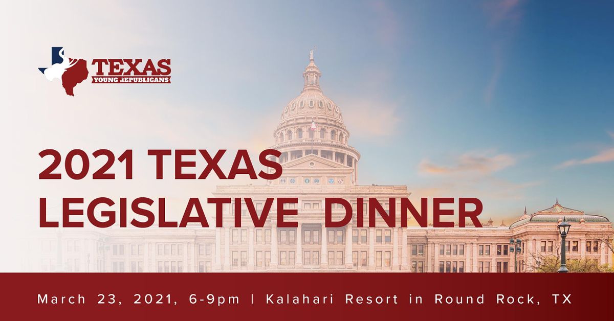 2021 Texas Young Republicans Federation Legislative Dinner