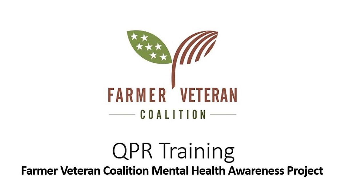 Farmer Veteran Focused QPR Suicide Gatekeeper Training