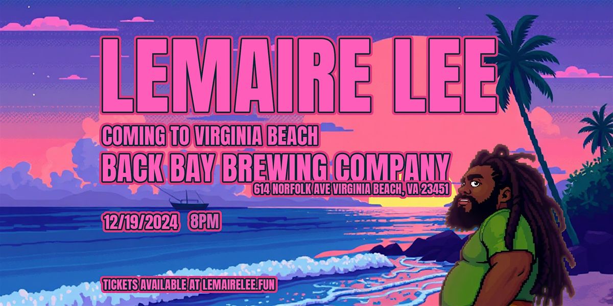 Comedian LeMaire Lee at Back Bay Brewing