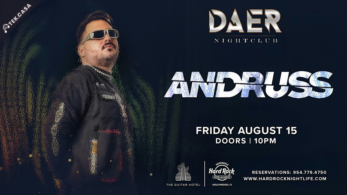 Andruss | Tek.Casa - DAER Nightclub