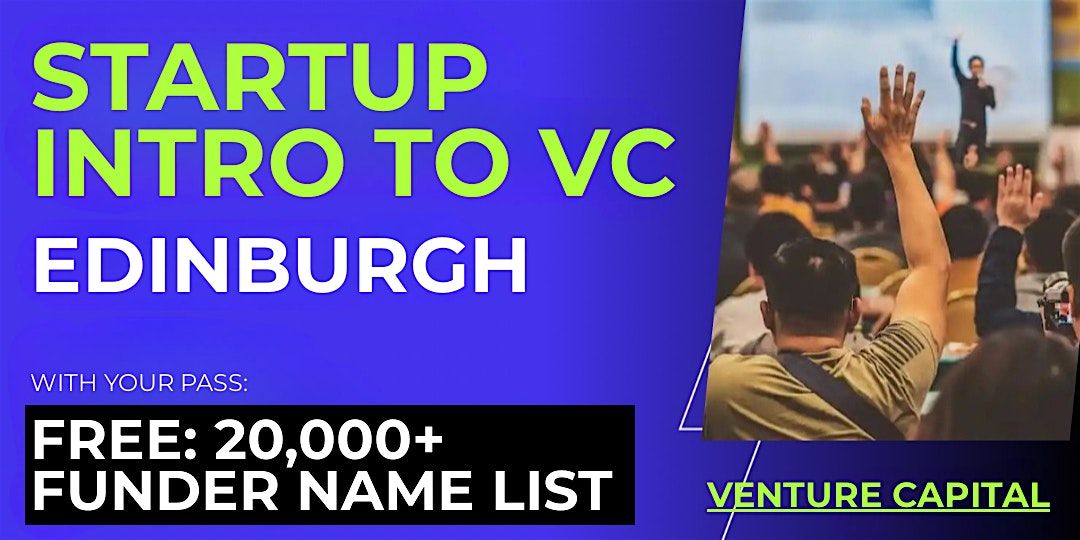 Startup Intro to VC: Guide for Edinburgh Founders