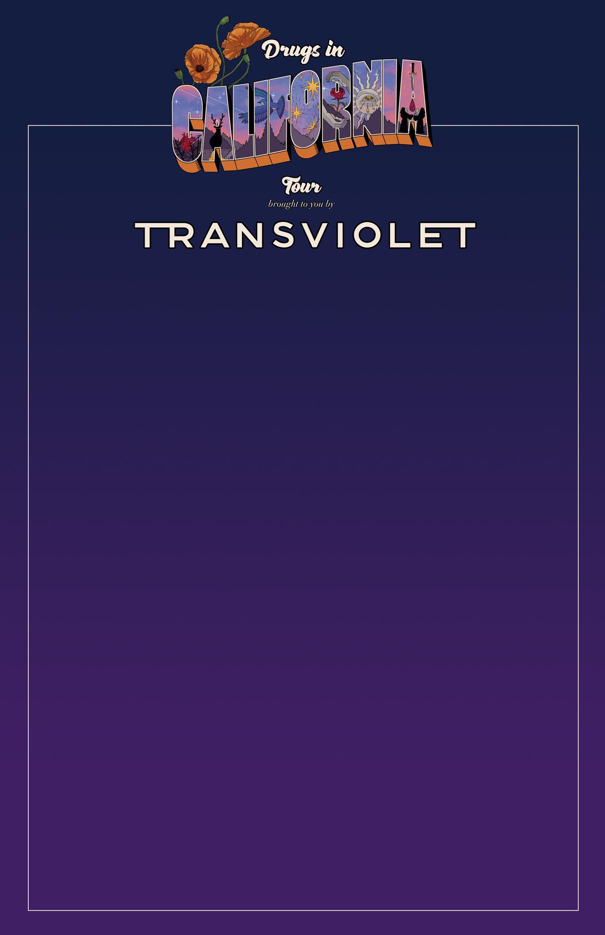 Transviolet - Drugs in California Tour
