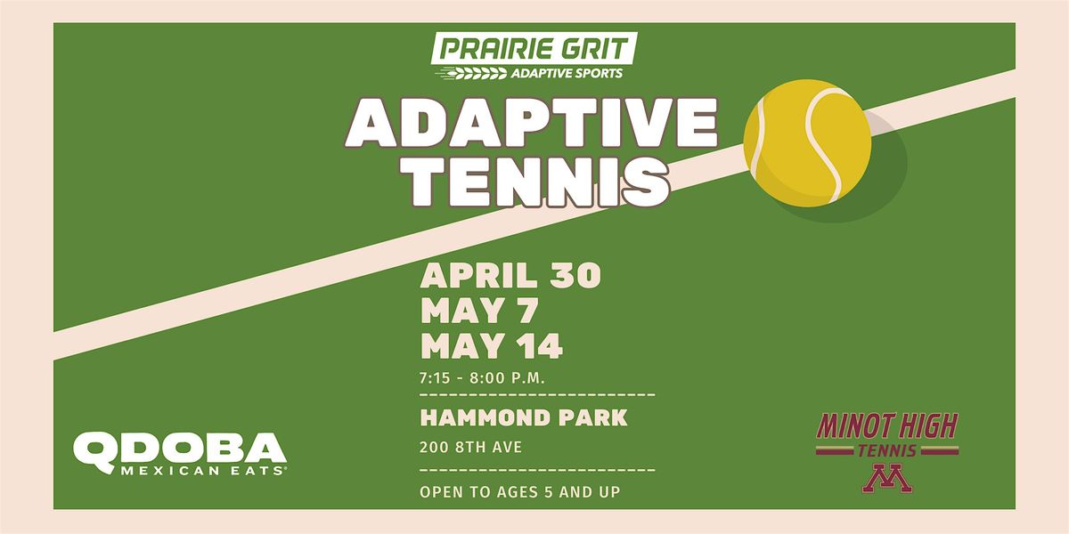 Adaptive Tennis