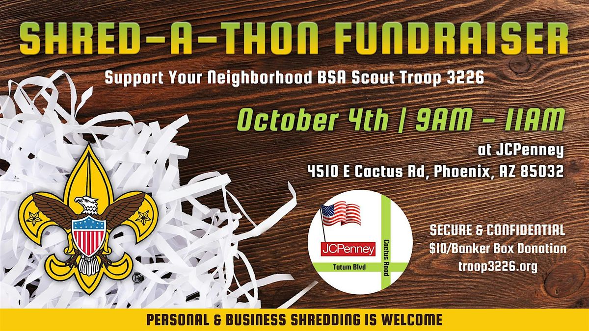 SHRED-A-THON for BSA Scout Troop 3226 at JCPenney (Paradise Valley Mall)