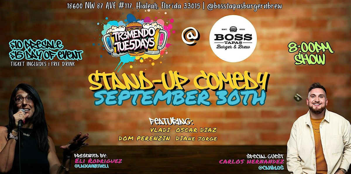Tremendo Tuesday Comedy Night in Hialeah 9\/30\/25