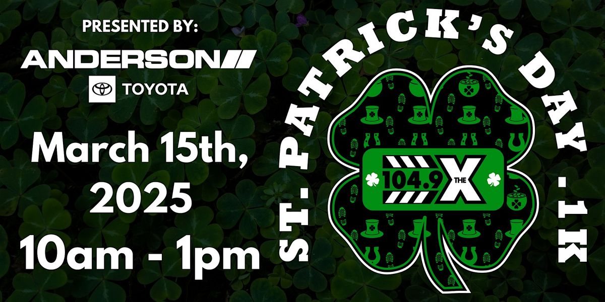 The X- 7th Annual St. Patrick's Day .1K