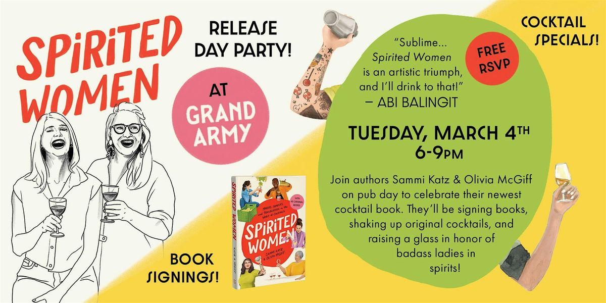 Spirited Women Release Day Party at Grand Army