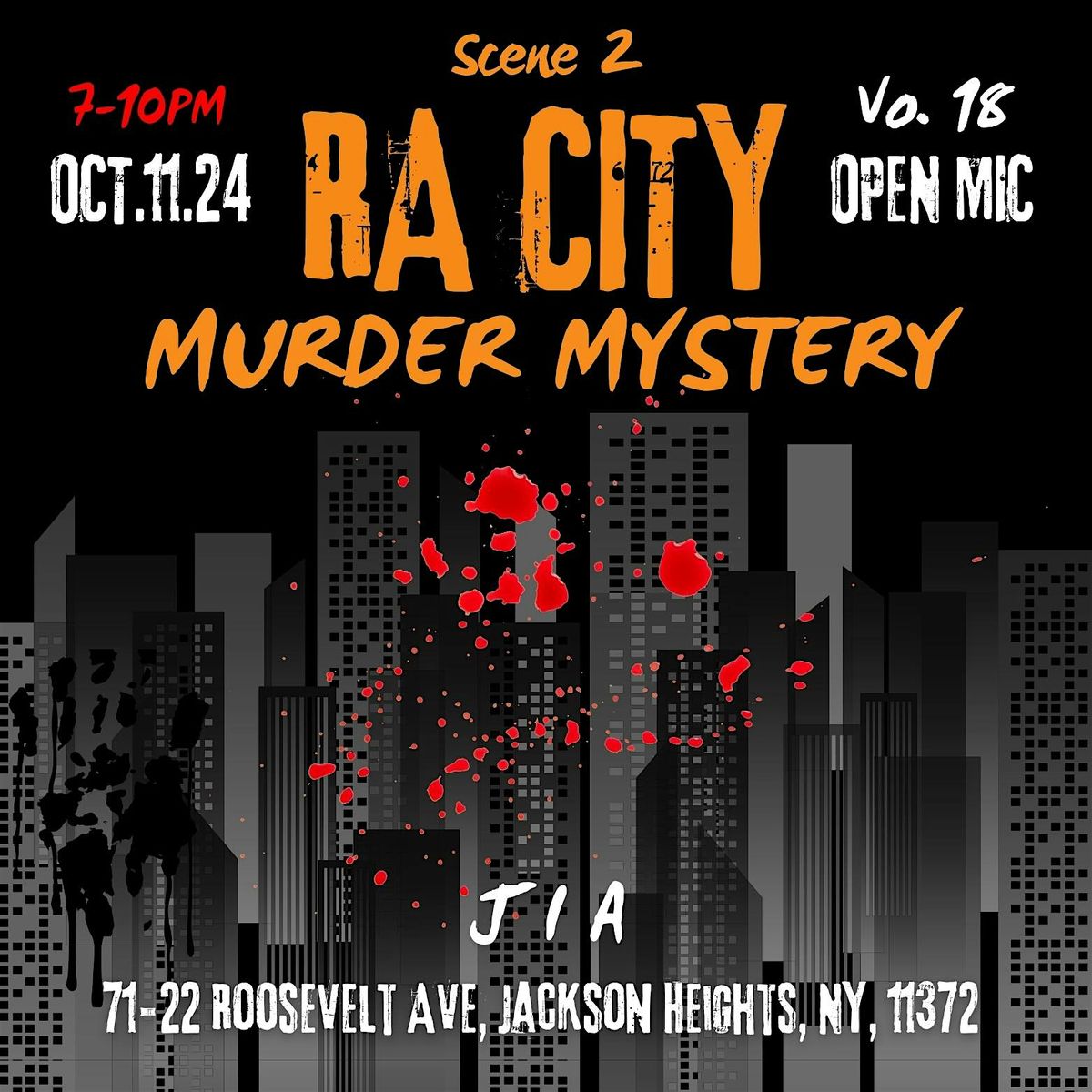 RA OPEN MIC's Vo. 18 "RA City, M**der Mystery"