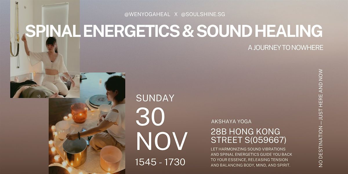 Spinal Energetics & Sound Healing