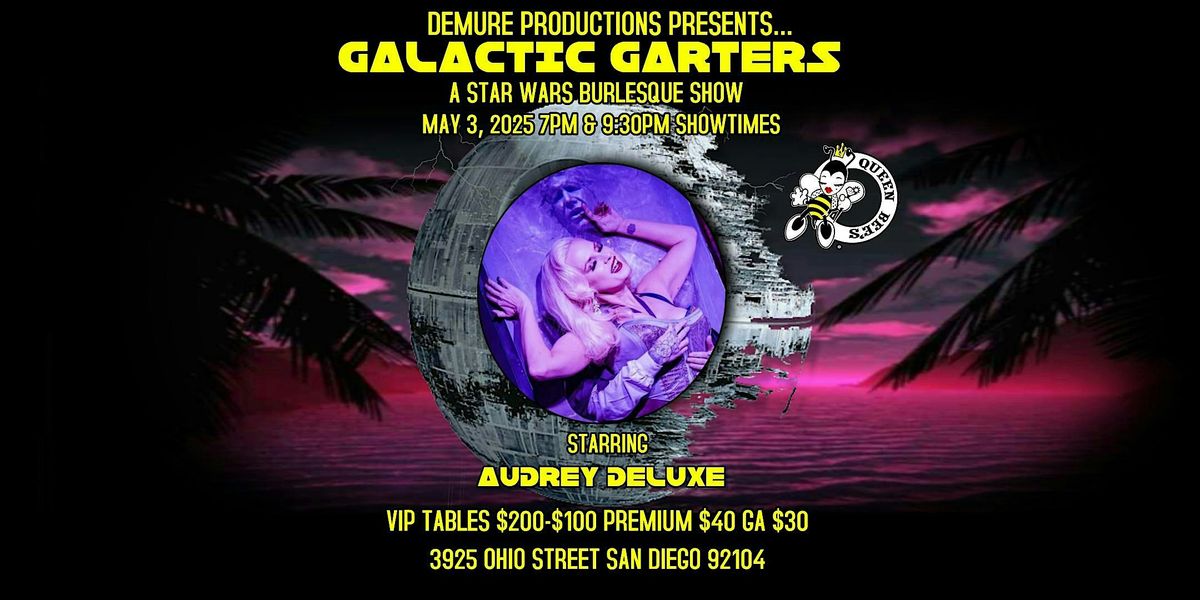 Galactic Garters: A Star Wars Burlesque Parody