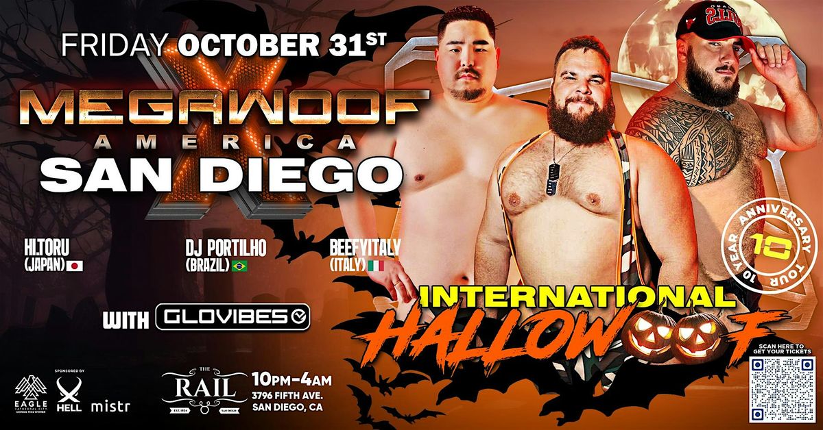 MEGAWOOF AMERICA - 10 YEAR SAN DIEGO DEBUT -  INTERNATIONAL HALLOWOOF