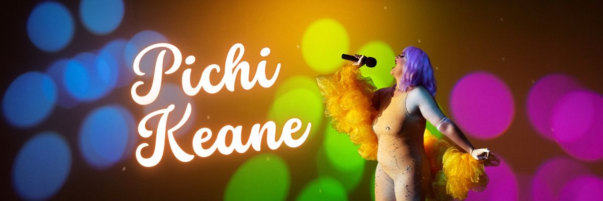 Freshly Squeezed - A Juicy Drag Cabaret by Pichi Keane