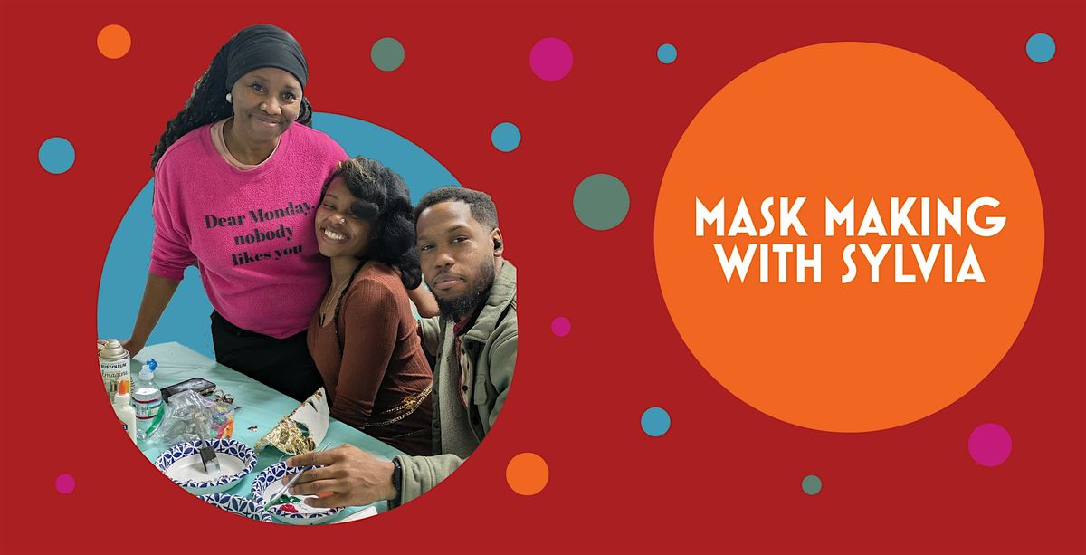 Mask Making Classes with Sylvia: Unleash your Creativity