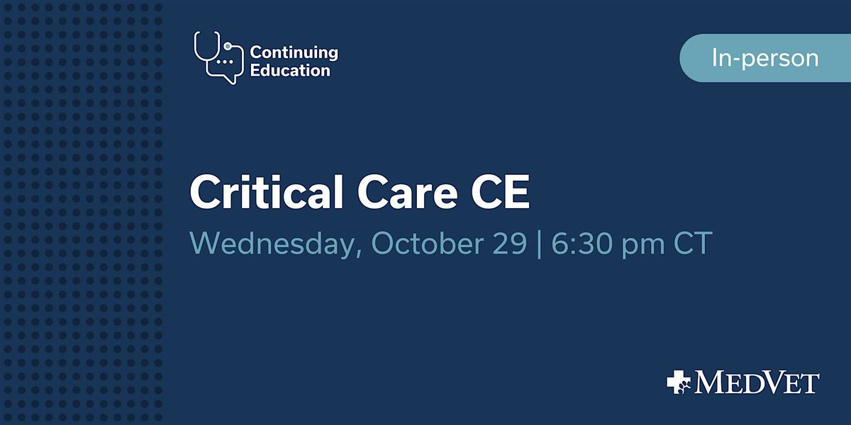 MedVet Mandeville: Critical Care CE