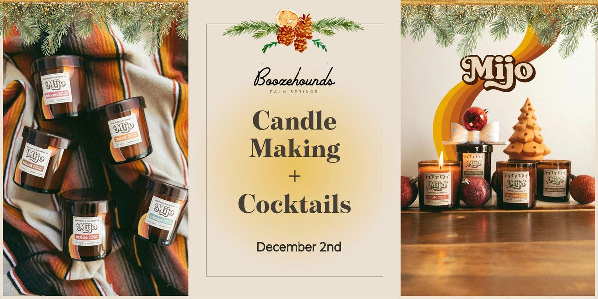 Candle Making + Cocktails at Boozehounds