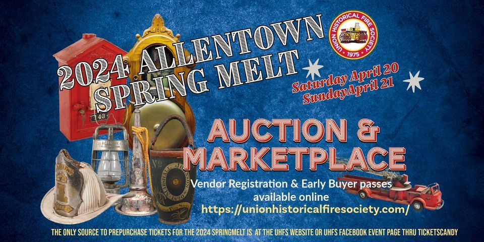 2024 Allentown Spring Melt Auction & Marketplace