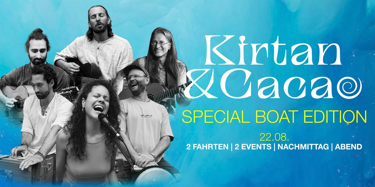 Special *Nachmittag* Boat Edition: Kirtan & Cacao
