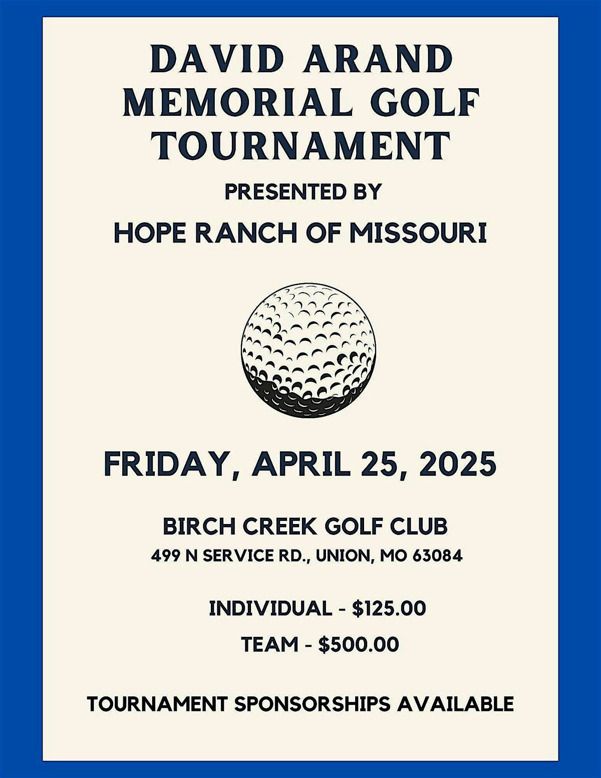 David Arand Memorial Golf Tournament Presented by Hope Ranch of Missouri