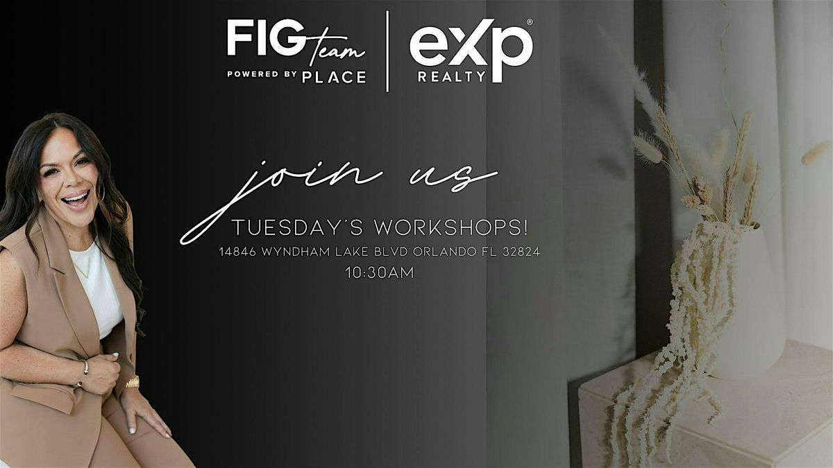 Real Estate Tuesday's Workshops!