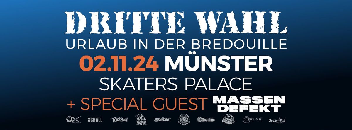 DRITTE WAHL live in M\u00dcNSTER - Urlaub in der Bredouille Tour - special guest: MASSENDEFEKT