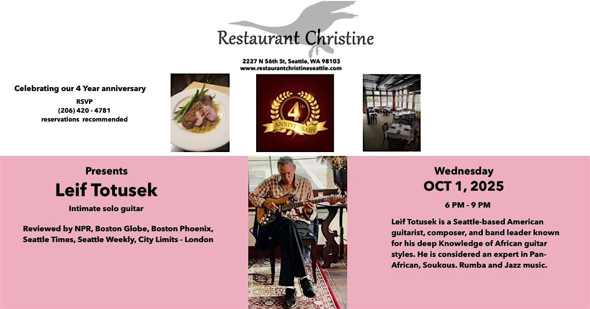 Restaurant Christine Presents ... Leif Totusek, Intimate solo guitar