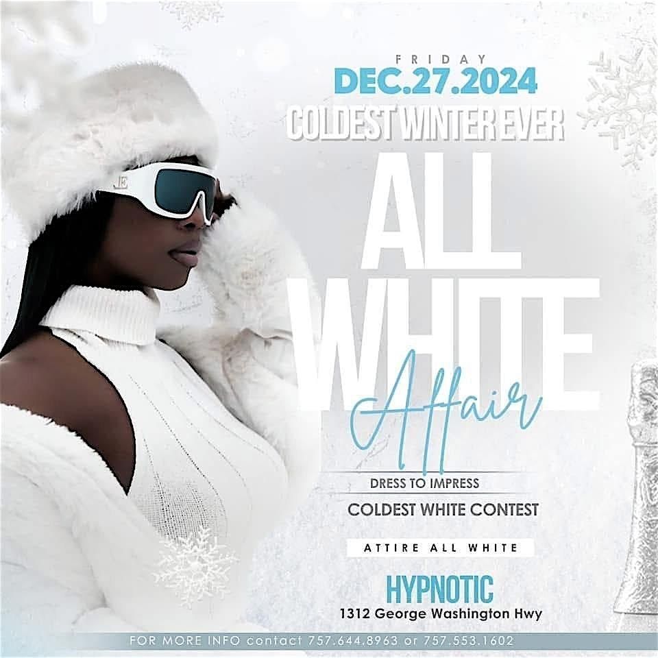 THE COLDEST WINTER EVER ALL WHITE AFFAIR