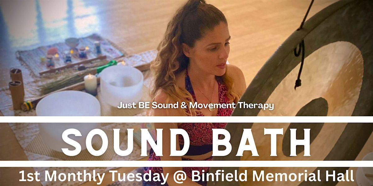 Sound Bath : Tuesday Sessions @ Binfield Memorial Hall