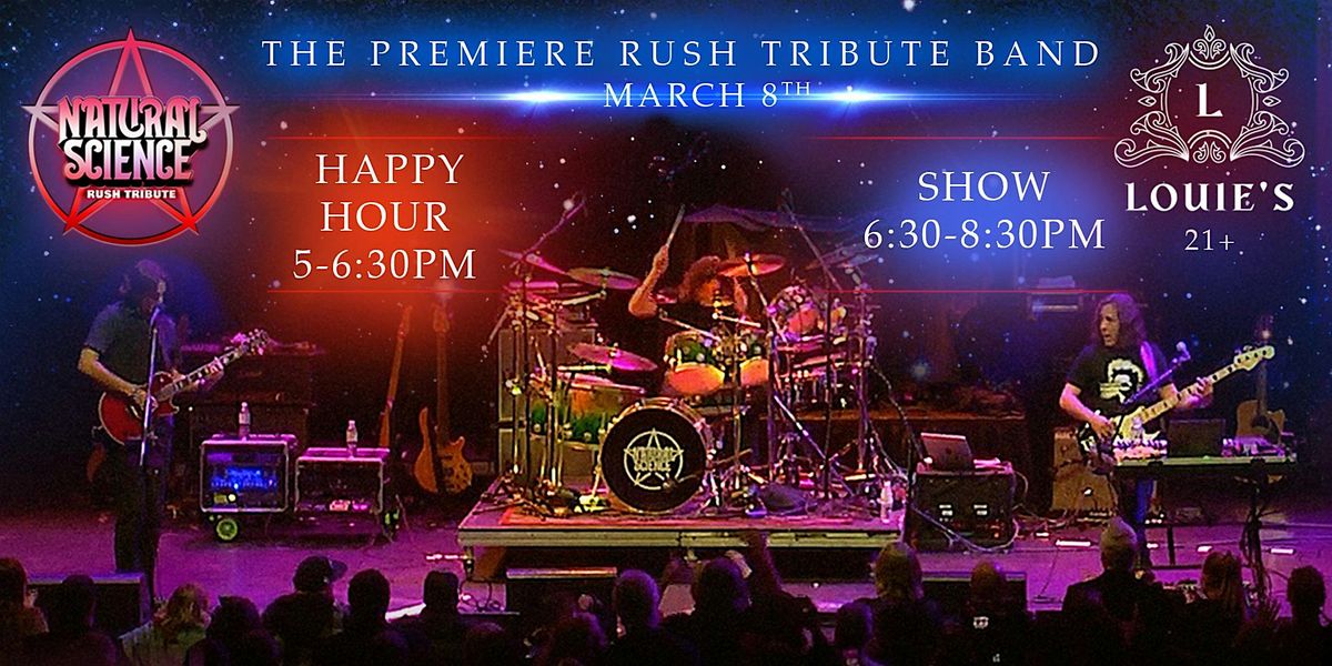 Saturday Night Rocks at Louie's - Natural Science - A Rush Tribute.