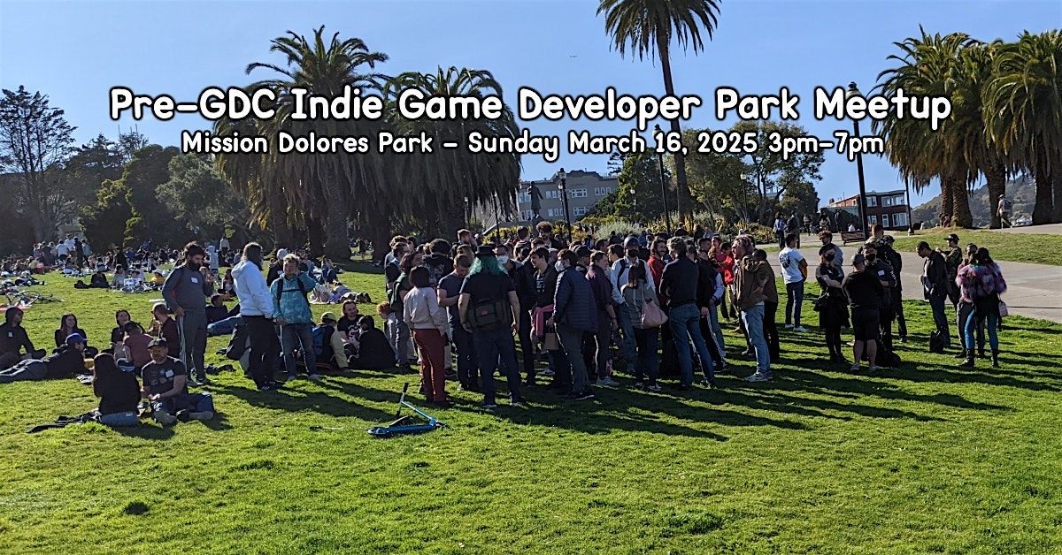 Pre-GDC Indie Game Developer Park Meetup 2025