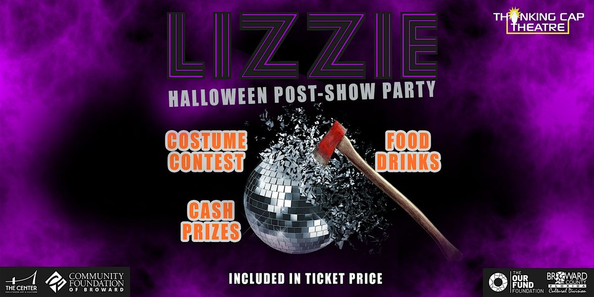 LIZZIE: THE MUSICAL & POST-SHOW HALLOWEEN PARTY & COSTUME CONTEST