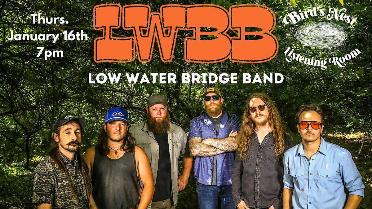 Low Water Bridge Band at Bird's Nest Listening Room